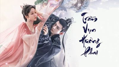 Dương Tử &quot;tình bể bình&quot; cùng Thành Nghị trong Trầm Vụn Hương Phai