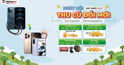 Thứ 7 bùng nổ cùng Di Động Việt: ‘Thu cũ - đổi mới’ iPhone trợ giá đến 5 triệu đồng, đổi phụ kiện mới từ 89 nghìn đồng