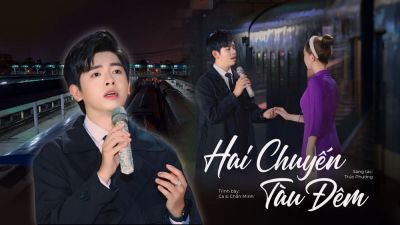 Giải nhất Bolero Tình ca Việt Nam - ca sĩ Chấn Minh ra mắt MV “Hai chuyến tàu đêm”