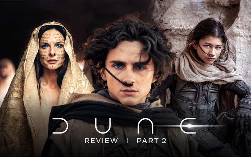 Review DUNE 2 - Xuất sắc, đ&aacute;ng xem