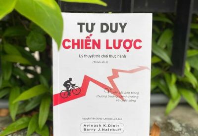 Review sách: Tư duy chiến lược - Tác giả Avinash K. Dixit và Barry J. Nalebuff