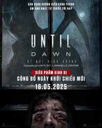 UNTIL DAWN - TỰA PHIM KINH DỊ &Aacute;M ẢNH TIẾP NỐI LIGHTS OUT V&Agrave; ANNABELLE CREATION