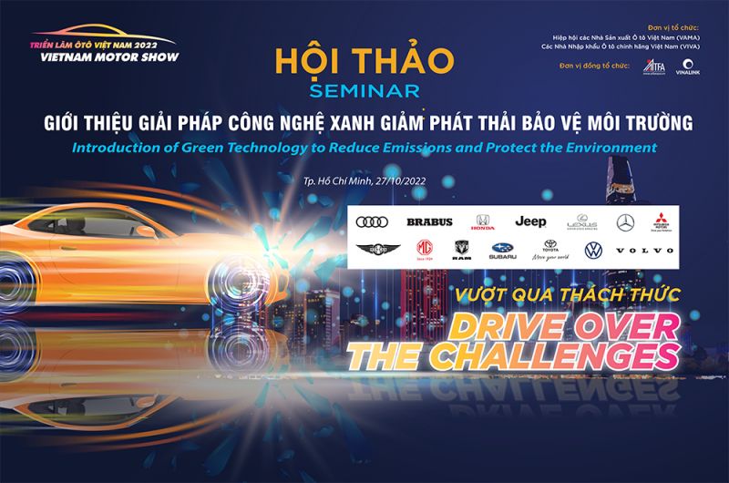 VIETNAM MOTOR SHOW 2022 – HƯỚNG ĐẾN MỤC TIÊU GIẢM PHÁT THẢI VÌ MÔI TRƯỜNG VÀ SỰ PHÁT TRIỂN BỀN VỮNG